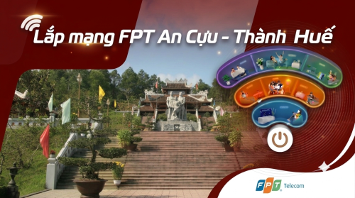Lắp mạng FPT An Cựu - Thành phố Huế