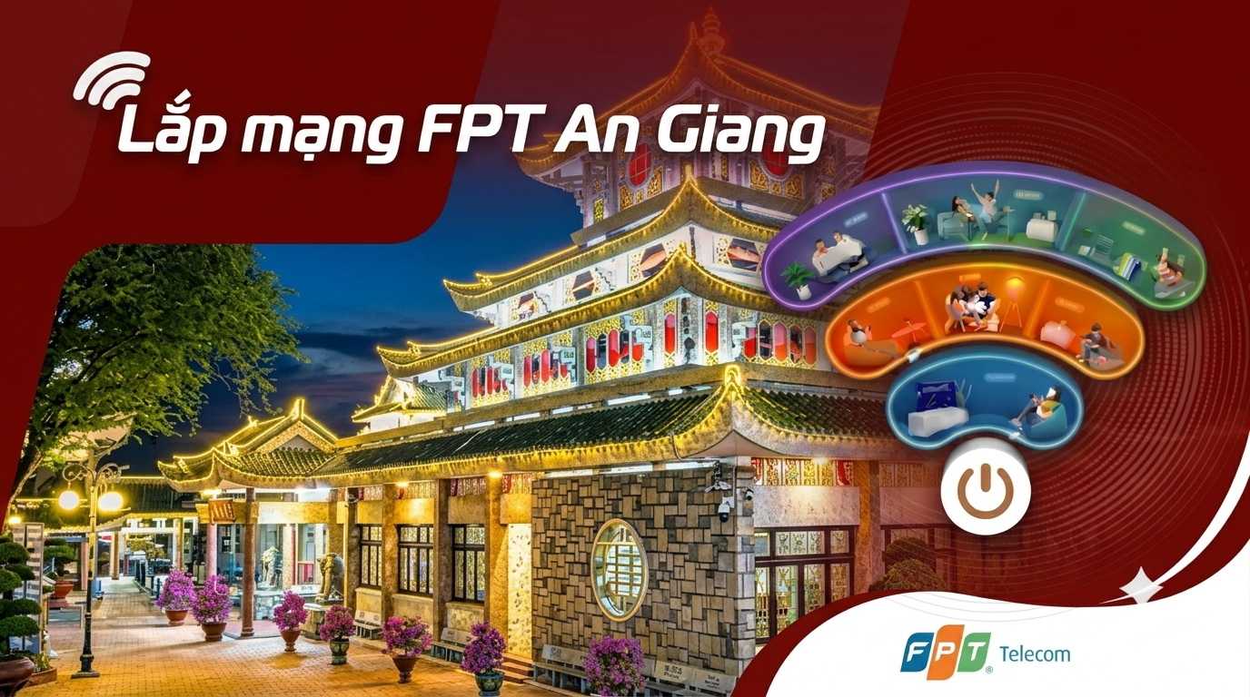 Lắp mạng FPT An Giang
