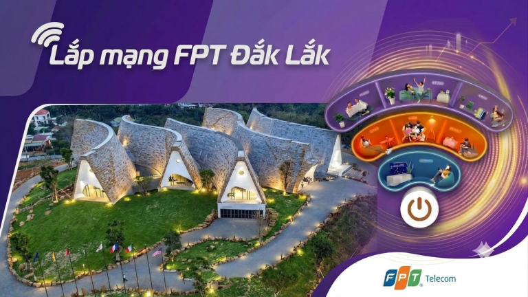 Lắp mạng FPT Đắk Lắk