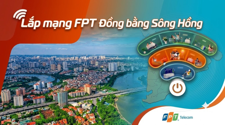 Lắp mạng FPT Đồng bằng Sông Hồng