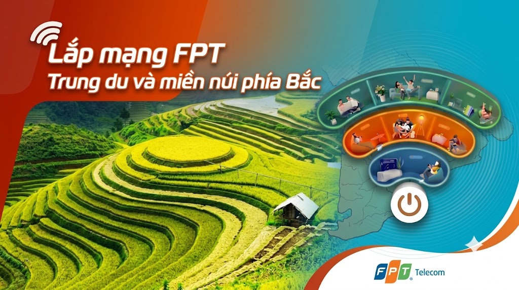 Lắp mạng FPT Trung du và miền núi phía Bắc