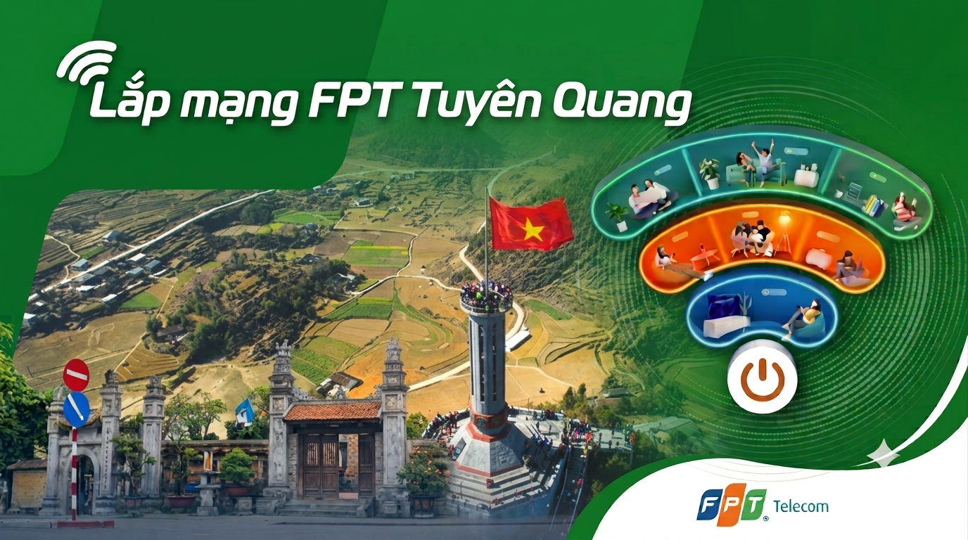 Lắp mạng FPT Tuyên Quang